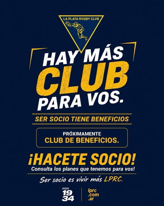 HAY MÁS CLUB PARA VOS.
SER SOCIO TIENE BENEFICIOS.

Acceso al Club s/cargo con App. 
Uso del GYM de lunes a sábados de 7 a 12 y de 15 a 18 Hs.
Acceso a actividades de running, yoga, funcional.
Descuentos en alquiler de salones.
Acceso a Pileta en temporada de Verano.
Descuentos en Tenis y Padel.
Próximamente. Club de Beneficios!

CATEGORÍAS
Activo.
Activo jugador: mayores de 18 años.
Menor jugador: 14 a 18 años.
Adherente jugadora: rugby femenino, 14 a 18 años.
Infantil: 6 a 13 años.
Escuelita: 5 a 6 años.
Adherente / Dama. 

BENEFICIO GRUPO FAMILIAR
2 socios: 20% en la cuota menor.
3 socios: 50% en la cuota menor.
4 socios: 25% en cada cuota.
5 o más: 30% en cada cuota.

¡HACETE SOCIO!
Consultá los planes disponibles y encontrá la opción ideal para vos y tu familia.

Ser socio es vivir más LPRC.
#LPRC #LaPlataRugbyClub #HaceteSocio #SomosLPRC #Rugby Club Socios
